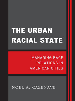 cover image of The Urban Racial State